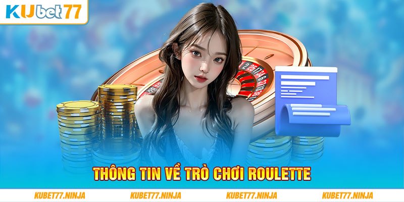 Thông tin về trò chơi Roulette