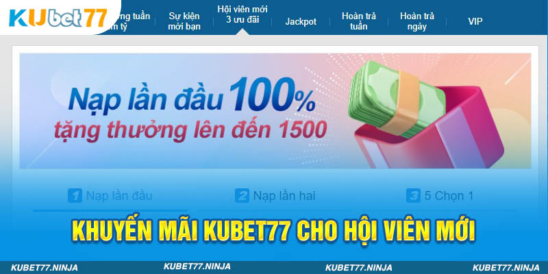 Khuyến mãi Kubet77 cho hội viên mới